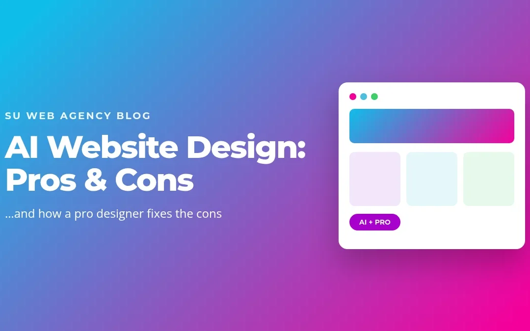 AI Website Design Pros and Cons: An Honest Look